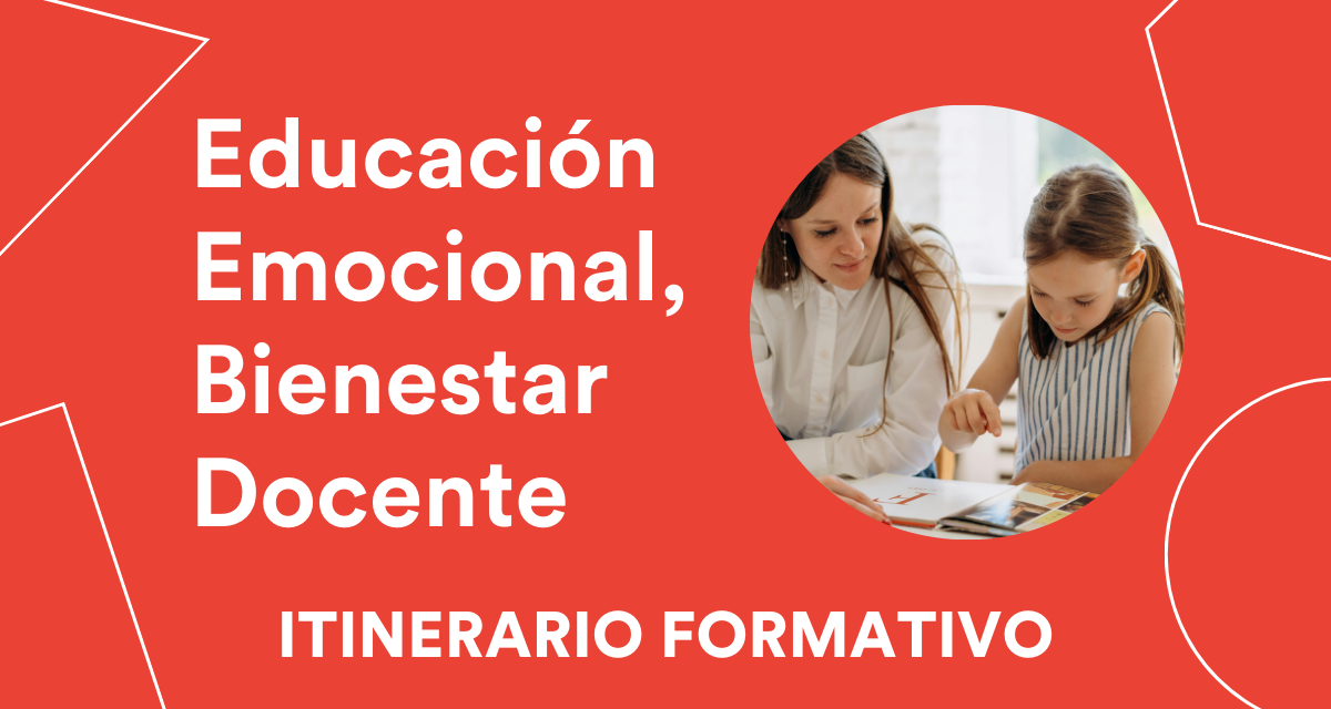 Educación emocional y Bienestar docente